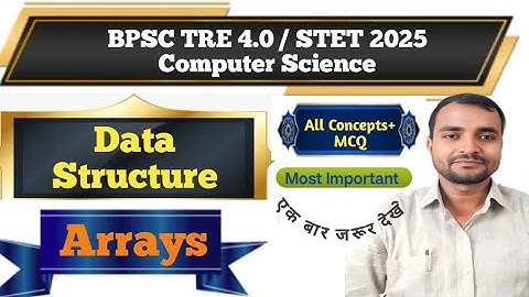 Data Structure | Array in One Video | BPSC TRE 4.0 & STET 2025 #codingsharma
