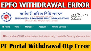 Error While aadhaar authentication 2022,Error:Asa response not available.PF Portal New Error March