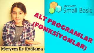 SMALL BASIC - ALTPROGRAMLAR