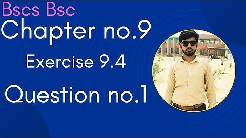 Bscs|Bsc chapter 9 ex9.4 question 1 in Urdu|calculus with analytic geometry ch9 ex 9.4 question 1