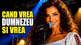 CAND VREA DUMNEZEU SI VREA - MUZICA ROMANEASCA REMIX