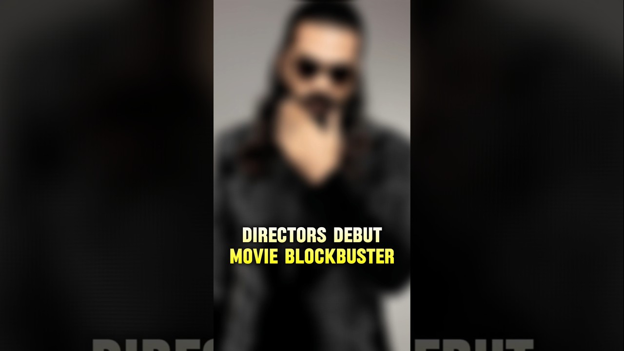 Directors Debut Movie Blockbuster🔥 