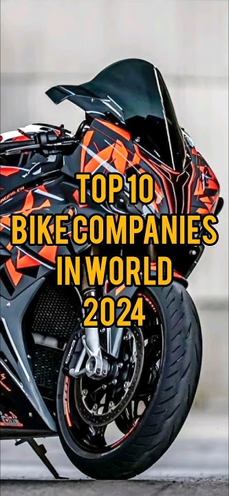 top-10-bike-companies-in-world-2024-bike-youtube