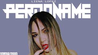 Liena Lopez _Perdoname _Prod By Dj Riky & Mr Flow  GalaxyMusik