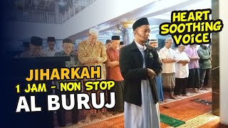 Al Buruj - 1 Jam Non Stop Maqom Jiharkah versi Imam Shalat