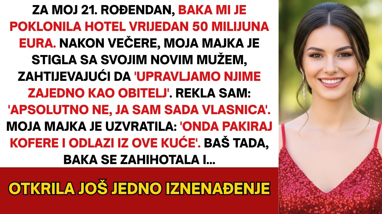 Moja baka mi je ostavila hotelsko carstvo od €50M, ali mamin novi muž uzeo kontrolu; tada je baka...