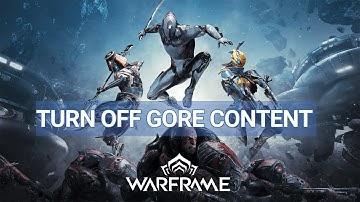 How to Turn Off Gore Content on Warframe Game 2025?