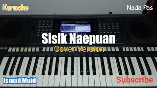 Karaoke lagu sisik naepuan ~ Cover version || Nada Pas