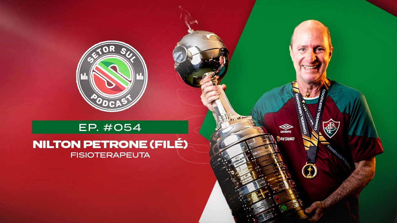 NILTON PETRONE - FILÉ -  SETOR SUL PODCAST 
