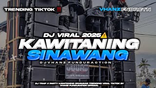 DJ KAWITANING SINAWANG STYLE TRAP PARTY KARNAVAL VIRAL TIKTOK BY VHANZ FUNDURACTION OFFICIAL !! DJ KAWITANING SINAWANG STYLE TRAP PARTY KARNAVAL VIRAL TIKTOK BY VHANZ FUNDURACTION OFFICIAL !!