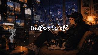 Endless Scroll (Chill Relaxing Lofi 2026) LoFi Mix for Sleep, Studying & Healing - Karr Lofi