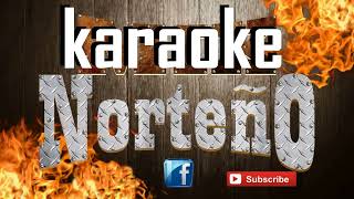 Karaoke El confiado - Rayo Norteño