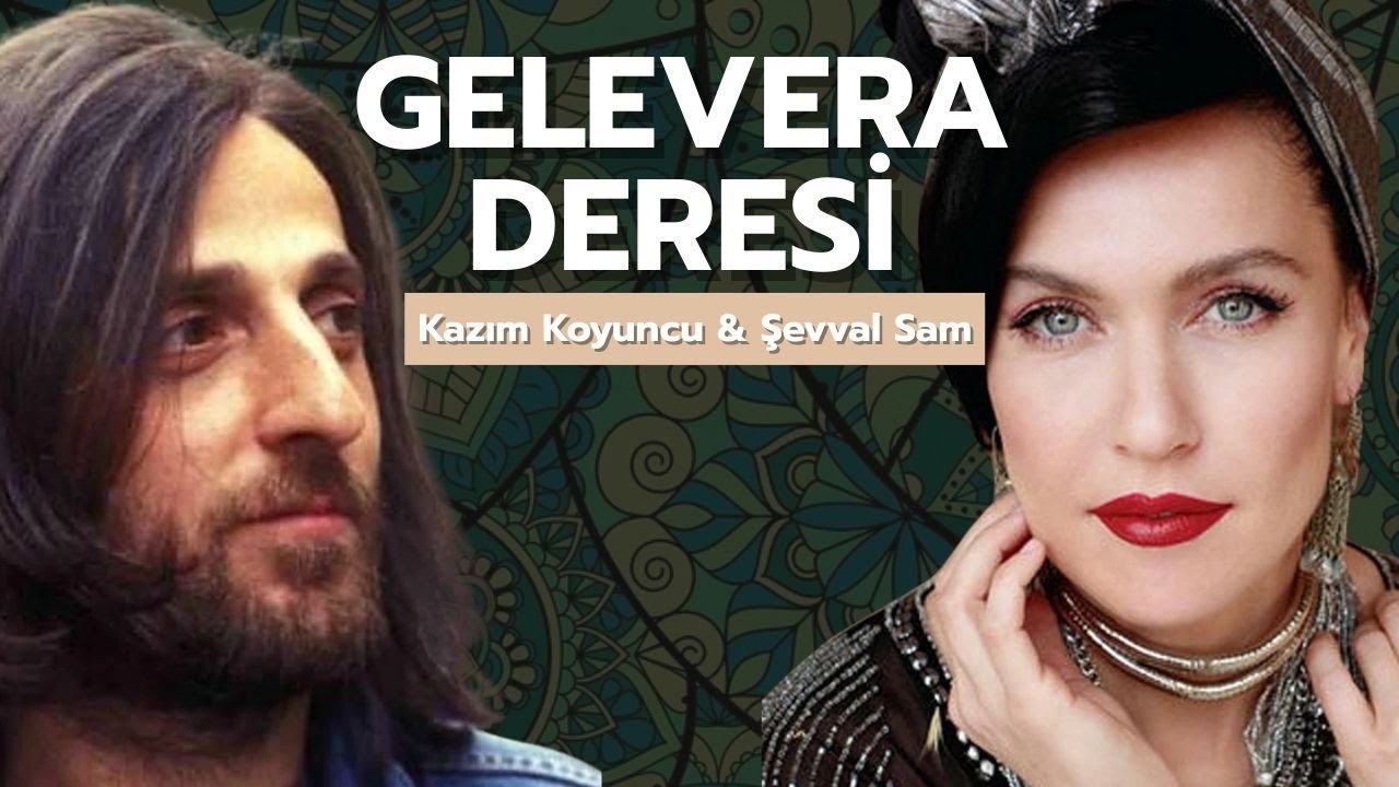 Kazım Koyuncu & Şevval Sam - Gelevera Deresi (Canlı Performans)