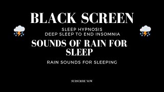 Gentle Rain Sounds For Sleeping Dark Screen | Sleep And Relaxation | Black Screen | No Thunder