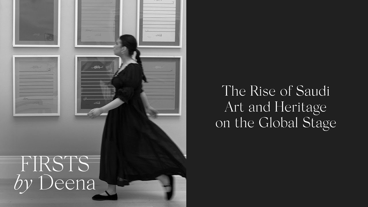 The Rise of Saudi Art and Heritage on the Global Stage