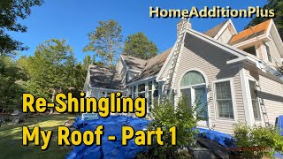 Re-Shingling My Roof - Part 1