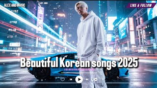 TOp R&amp;B Hits Korean 2025 - Best RnB Songs Playlist - New Rnb Songs 2025 | เพลงใหม่