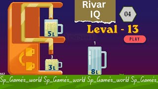 Rivar iq leval 13 Solution 