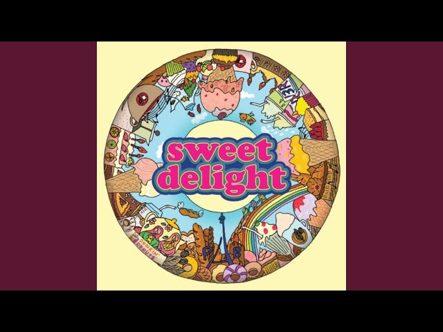 Sweet Delight (Sweet Delight-East4A Qm Mix (Radio Edit))