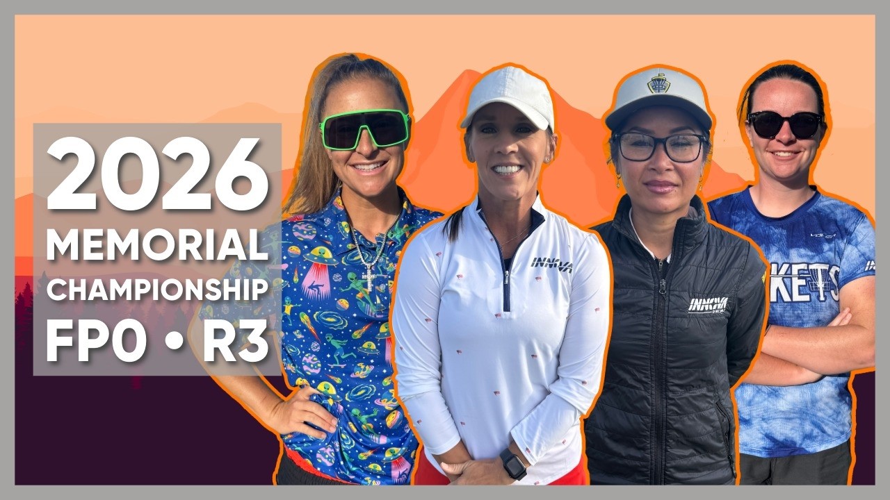 2026 Memorial Championship • FPO Round 3 • Jen Allen • Ohn Scoggins • Violet Main • Ashley Phelps