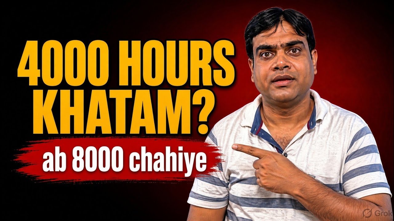 1 Feb 2027 se YouTube Monetization 4000 Hours se 8000?