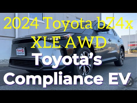 2024 Toyota bZ4x XLE AWD: Toyota’s Compliance EV