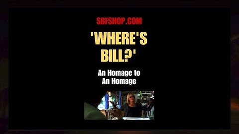 ‘Where’s Bill? An Homage to An Homage’