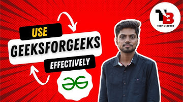 How To Use GeeksForGeeks Effectively🔥? | Best Way To Use GFG | Complete Guide 🏆 | Tech Blooded