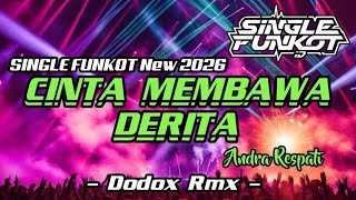 SINGLE FUNKOT ‼️ - Cinta Membawa Derita (Hard) New 2026 - ( Dodox Rmx )