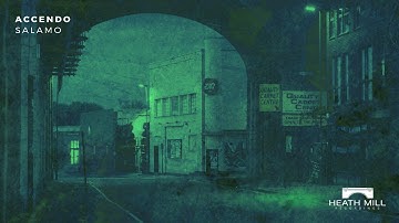 Thumbnail of Accendo - Salamo (Original Mix) [Heath Mill Recordings]