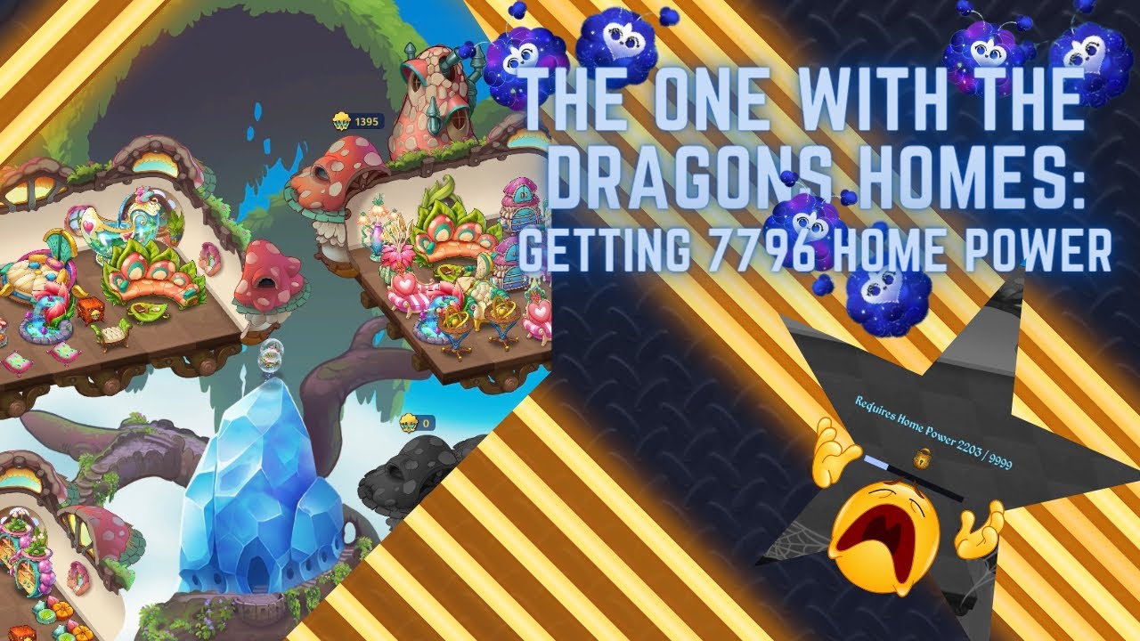 Merge Dragons, The one with the dragon homes getting 7796 home power