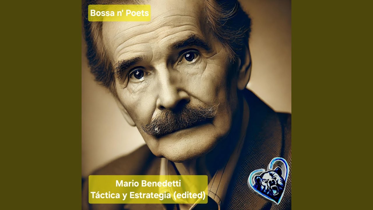 Смотреть «Táctica y Estrategia (edited) (feat. Mario Benedetti) (Bossa Nova Version)» на YouTube Смотреть «Táctica y Estrategia (edited) (feat. Mario Benedetti) (Bossa Nova Version)» на YouTube