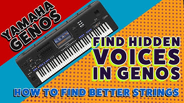 Yamaha Genos - Waar vind je betere snaren en andere stemmen?