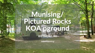 Munising Pictured Rocks KOA | RV Park Tour | Wetmore, Michigan