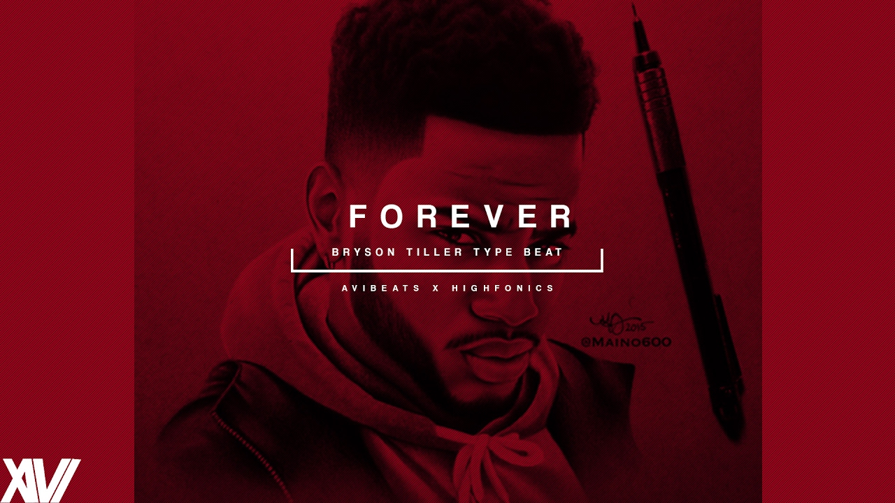 Bryson Tiller Type Beat - Forever | Prod. by Av1Beat$ x ...