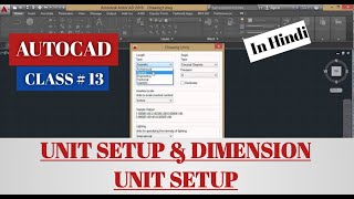 #13-Unit setup in AutoCAD | How to set unit in AutoCAD | AutoCAD Tutorials For Beginners | In Hindi