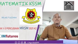 Matematik Kssm SPM : Percubaan MRSM 2021 : KERTAS 2.  PART 1 S1-S5 #matematikspm #matematikkssm screenshot 5