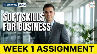 SWAYAM Soft Skills for Business | Week 1 Assignment Breakdown & Solutions4 Credits/#swayamcourses screenshot 5