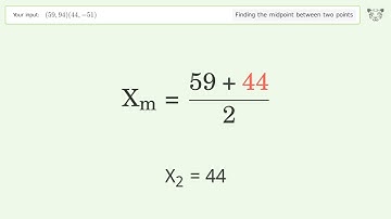 Find the midpoint between two points p1 (59,94) and p2 (44,-51): Step-by-Step Video Solution