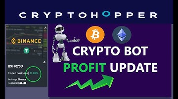 Profit Update CryptoHopper Bitcoin and Ethereum Automated Crypto Trading Bot RSI Strategy on Binance