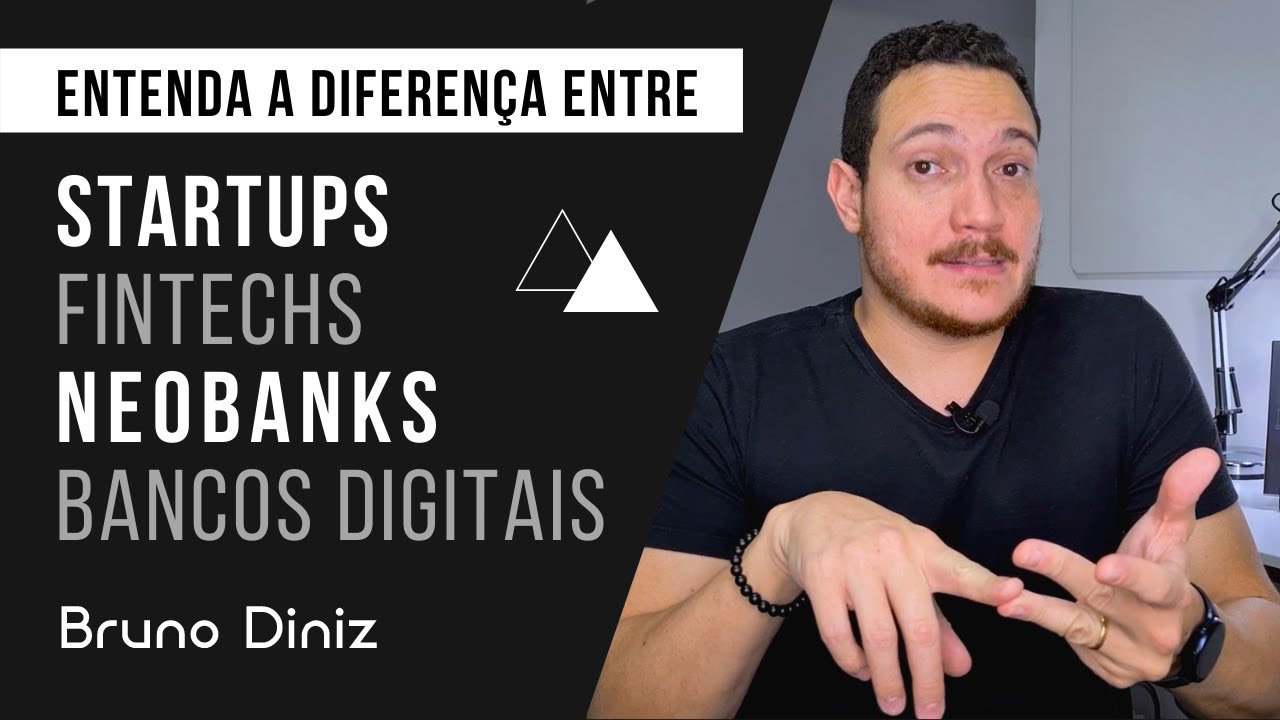 O que são Startups, Fintechs, Neobanks e Bancos Digitais? - Entendendo a Nova Lógica Financeira