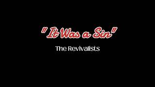It Was a Sin - The Revivalists (Karaoke)