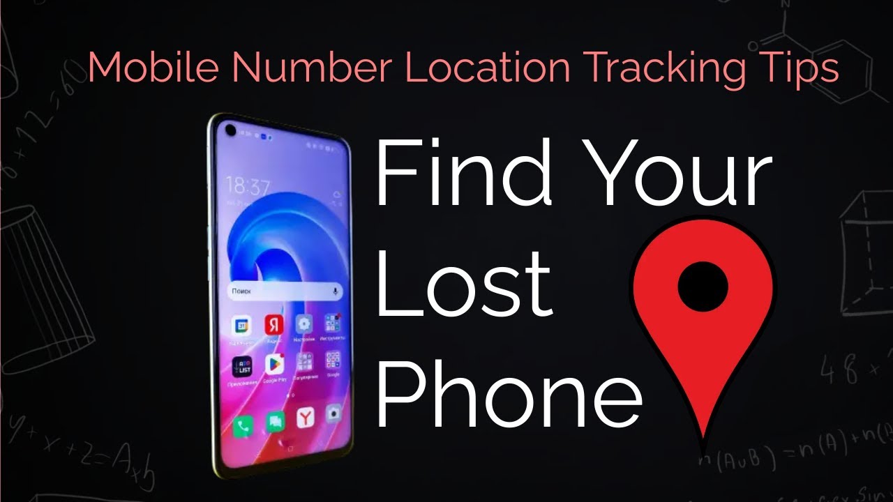 Find Your Lost Phone: Mobile Number Location Tracking Tips