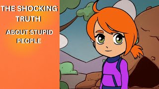 The 4 Types Of People Why Stupid People Are The Most Dangerous