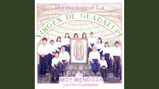Video thumbnail of "Moy Mendoza y Su Coro Guadalupano - 04 morenita"