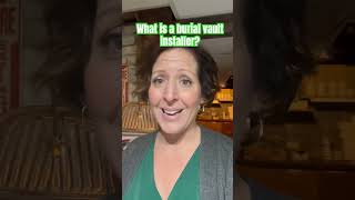 What does a burial vault installer do? #burialvault #cemetery #karithemortician