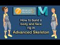 How to build a body and face rig in advanced skeleton