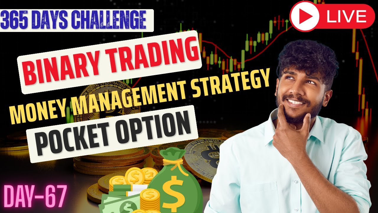365 Days Live Binary Trading Challenge  Day 67 Pocket Option Money Management Strategy 💰🔥