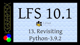 LFS 10.1 Chapter 13 - Revisiting Python-3.9.2