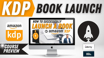How to LAUNCH a BOOK on Amazon KDP For Increased SALES | Course Preview